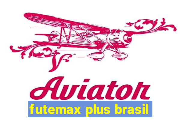 futemax plus brasil